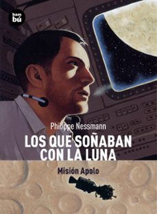los que soñaban con la luna-philippe nessmann-9788483431351