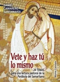 vete y haz tu lo mismo-daniel camarero santamaria-9788483535851