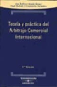 teoria y practica del arbitraje comercial internacional-9788483550151