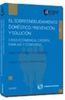 el sobreendeudamiento domestico: prevencion y solucion-9788483559451