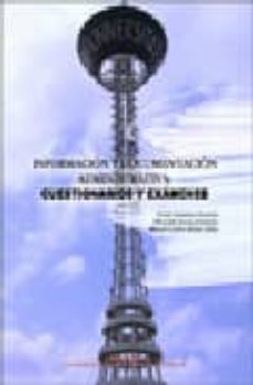 informacion y documentacion administrativa: cuestionarios y exame nes-9788483633151
