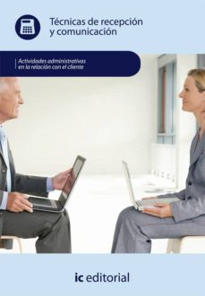 (i.b.d.) tecnicas de recepcion y comunicacion (certificado de profesionalidad-laura viera lara-9788483645451
