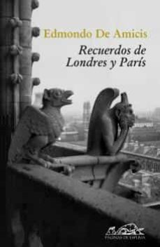 recuerdos de londres y paris-edmondo de amicis-9788483930151