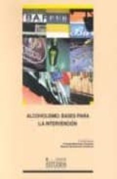 alcoholismo: bases para la intervencion-9788484271451