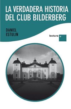 la verdadera historia del club bilderberg-9788484531951