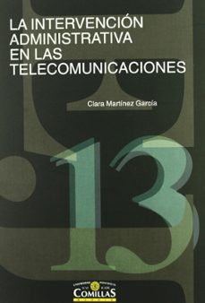 la intervencion administrativa en las telecomunicaciones-9788484680451