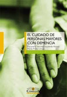 el cuidado de personas mayores con demencia-macarena sanchez izquierdo alonso-9788484685951