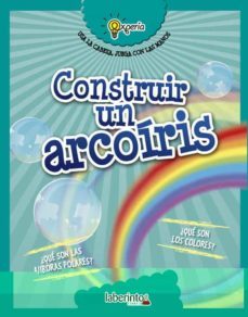 construir un arcoiris-beniamino sidoti-9788484838951