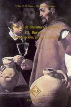 barroco: introduccion, prosa y poesia (manual de literatura españ ola, t. iii)-felipe b. pedraza jimenez-9788485511051
