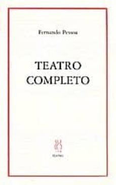 teatro completo-fernando pessoa-9788487524851