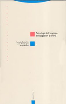 psicologia del lenguaje: investigacion y teoria (6ª ed.)-mercedes belinchon carmona-angel riviere-9788487699351