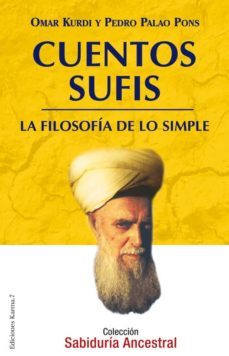 cuentos sufis: la filosofia de lo simple-9788488885951