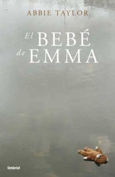 el bebe de emma-abbie taylor-9788489367951