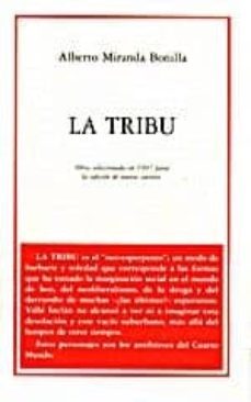 la tribu-alberto miranda bonilla-9788489753051