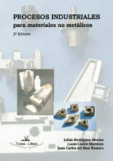 procesos industriales para materiales no metalicos (ebook)-9788490117651