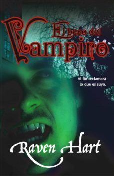 el beso del vampiro (ebook)-raven hart-9788490184851