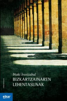 bizkartzainaren lehentasunak (ebook)-iñaki irasizabal-9788490270851