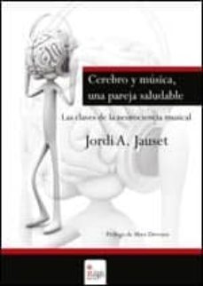 cerebro y música, una pareja saludable (ebook)-jordi a. jauset berrocal-9788490308851