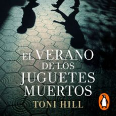 el verano de los juguetes muertos (inspector salgado 1) (audiolibro)-toni hill-9788490325551