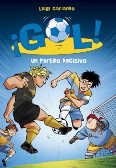 ¡gol! 29 - un partido decisivo (ebook)-luigi garlando-9788490434451