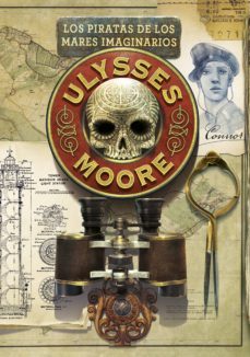 los piratas de los mares imaginarios (serie ulysses moore 15) (ebook)-9788490435151