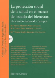 la proteccion social de la salud en el marco del estado del bienestar: una vision nacional y europea-9788490456651