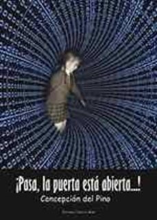 !pasa, la puerta está abierta! (ebook)-concepcion del pino campos-9788490509951