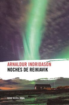 noches de reikiavik (serie erlendur sveinsson) (precuela)-9788490569351