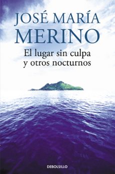 el lugar sin culpa y otros nocturnos-9788490627051