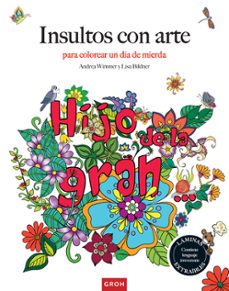 insultos con arte: para colorear un dia de mierda-andrea wimmer-9788490680551