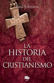 la historia del cristianismo (ebook)-paul johnson-9788490698051