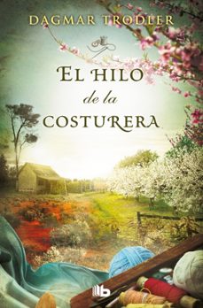 el hilo de la costurera-dagmar trodler-9788490704851