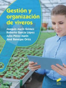 gestion y organizacion de viveros (ebook)-joaquin marin gomez-9788490778951