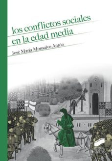 los conflictos sociales en la edad media (ebook)-jose maria monsalvo anton-9788490779651