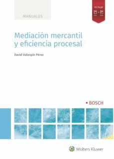 mediacion mercantil y eficiencia profesional-david vallespin perez-9788490905951