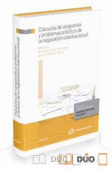 clausulas de vanguardia y problemas practicos de la negociacion colectiva actual-ignacio garcia perrote escartin-9788490992951