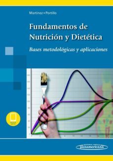 fundamentos de nutricion y dietetica. bases metodologicas y aplicaciones, (incluye ebook)-9788491105251