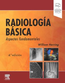 radiologia basica (4ª ed.): aspectos fundamentales-9788491136651