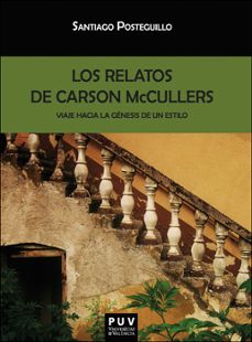 los relatos de carson mccullers-santiago posteguillo-9788491340751