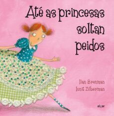 ate as princesas soltan peidos-ilan brenman-9788491420651