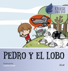 pedro y el lobo - erase una vez-9788491421351