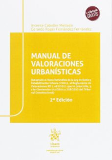 manual de valoraciones urbanisticas (2ª ed.)-vicente caballer mellado-gerardo roger fernandez fernandez-9788491439851