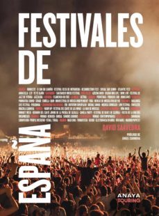 festivales de españa (ebook)-david saavedra vazquez-9788491585251