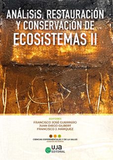 analisis, restauracion y conservacion de ecosistemas ii-francisco jose guerrero ruiz-9788491596851