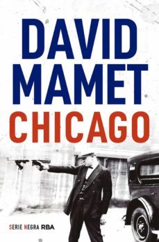 chicago (bolsillo)-david mamet-9788491877851