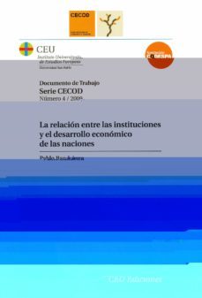 la relacion entre las instituciones y el desarrollo economico de las naciones-pablo bandeira-9788492456451