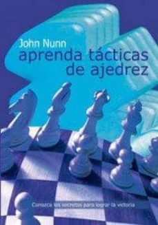 aprenda tacticas de ajedrez (nueva edicion)-9788492517251