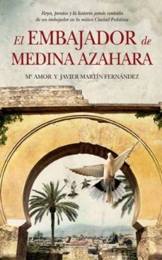 el embajador de medina azahara-9788492924851