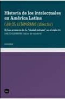 historia de los intelectuales en america latina ii-carlos altamirano-9788492946051