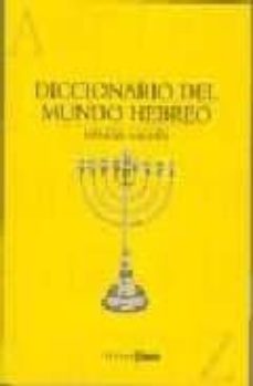 diccionario del mundo hebreo-damian galmes-9788493312251